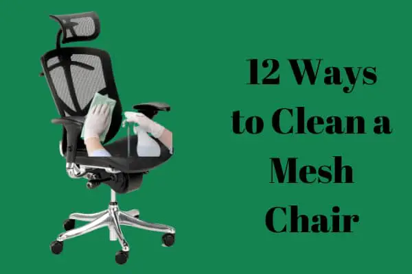 Clean a Mesh Chair