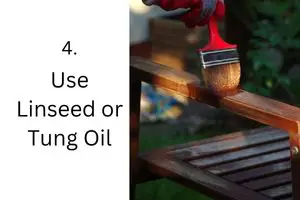 Use Linseed oil