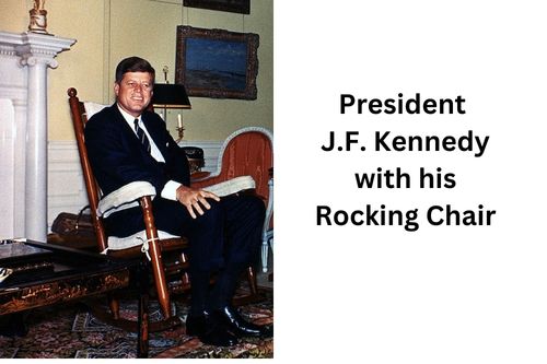 President  J.F. Kennedy with his Rocking Chair