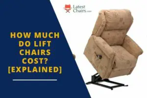 How Much Do Lift Chairs Cost