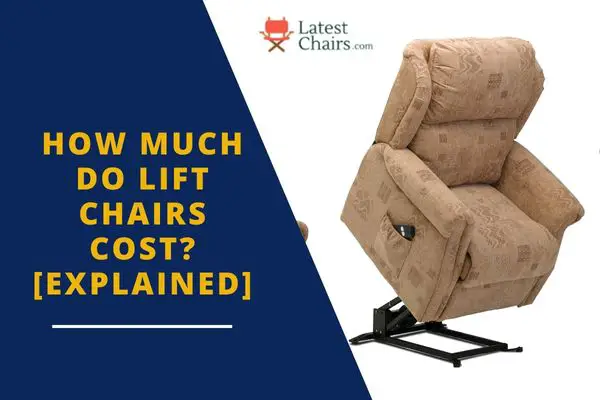 How Much Do Lift Chairs Cost? Lift Chairs for Elderly