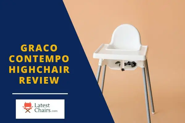 Graco Contempo Highchair Review
